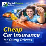 Cheap Car Insurance for Young Drivers - Digital Finance Advisor